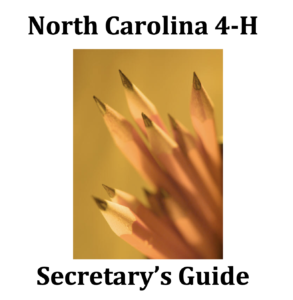 North Carolina 4-H Secretary's Guide