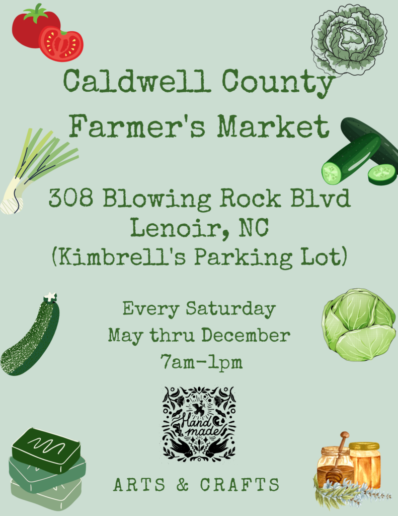 Caldwell County Farmers Market- New Location! Extension Marketing and Communications